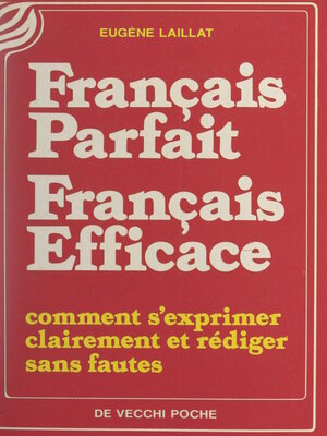 cover image of Français parfait, français efficace